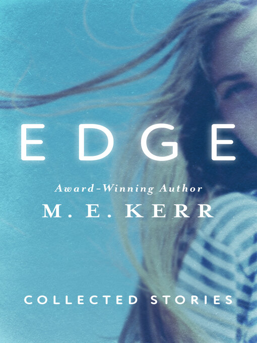 Title details for Edge by M. E. Kerr - Available
